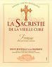 La Sacristie de la Vieille Cure - Fronsac 2015 (750ml) (750ml)
