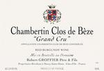 Robert Groffier - Chambertin-Clos de BÃ¨ze 2005