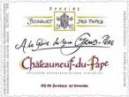 Bosquet des Papes - Châteauneuf-du-Pape A La Gloire de mon Grand-Père 2018
