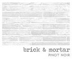 Brick & Mortar - Anderson Valley Pinot Noir 2021