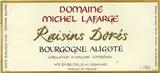 Domaine Michel Lafarge - Bourgogne Aligot Raisins Dors 2020 (750ml) (750ml)