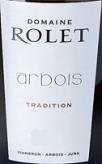 Domaine Rolet - Arbois Tradition 2015