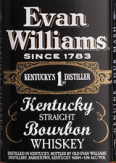 Evan Williams - Black Label Kentucky Straight Bourbon Whiskey