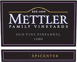Mettler Family Vineyards - Epicenter Old Vine Zinfandel 2020