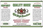 Quality House - Kentucky Straight Bourbon Whiskey